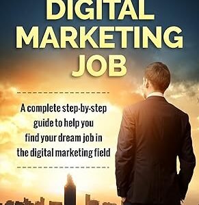 get your dream digital marketing job